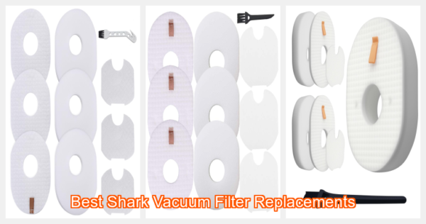 Best Shark Vacuum Filter Replacements: 2024 Review & Comparison Guide
